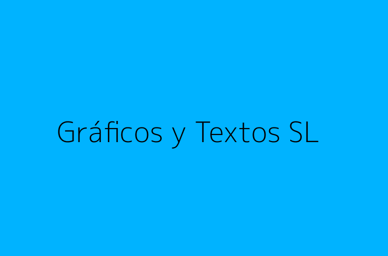 Gráficos y Textos SL